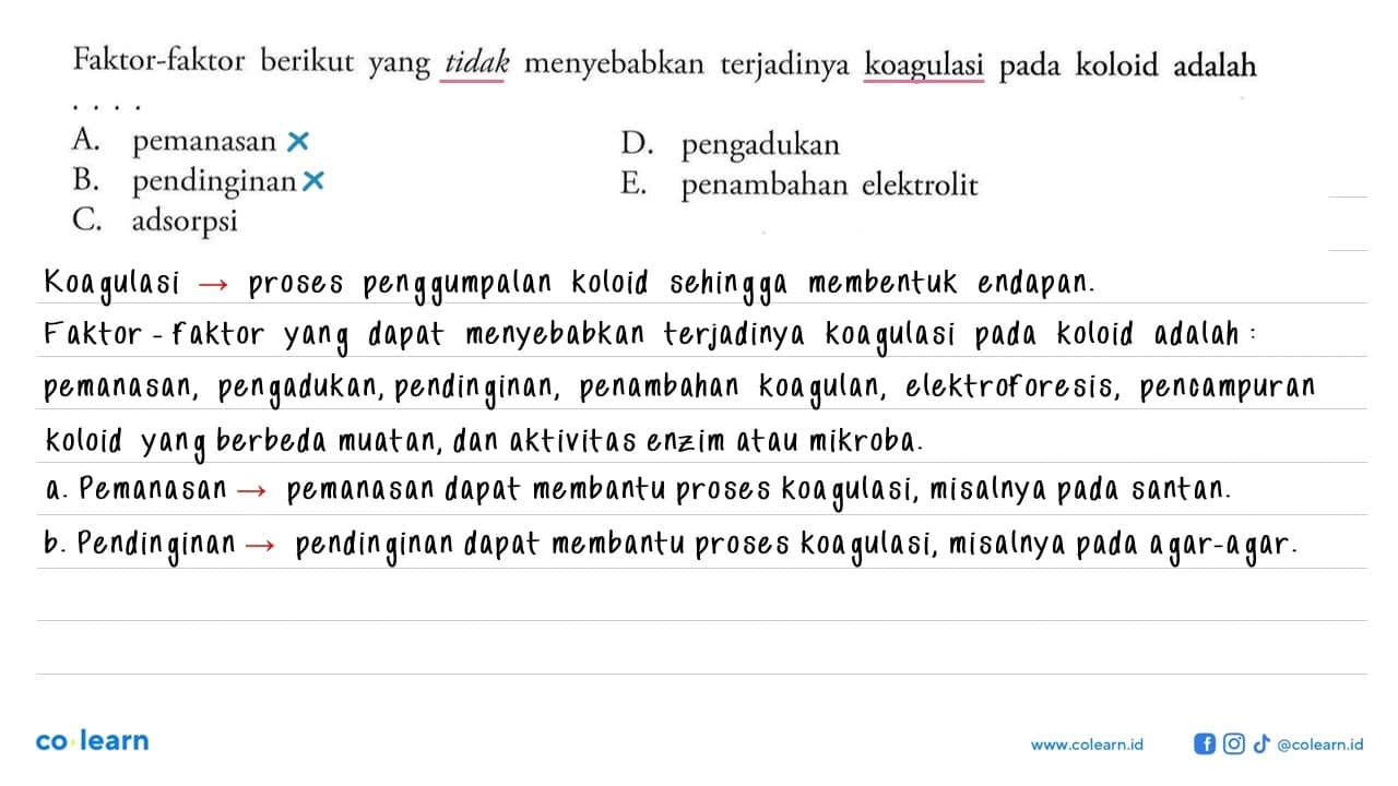 Faktor-faktor berikut yang tidak menyebabkan terjadinya