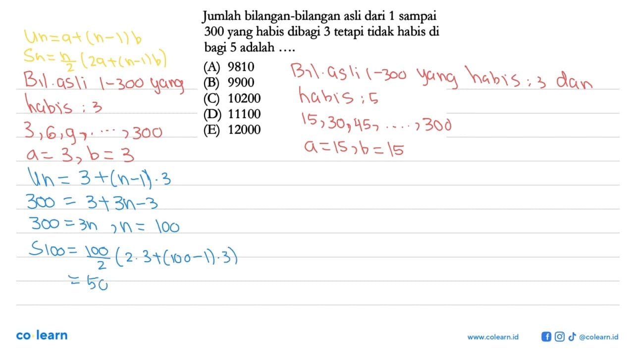 Jumlah bilangan-bilangan asli dari 1 sampai 300 yang habis