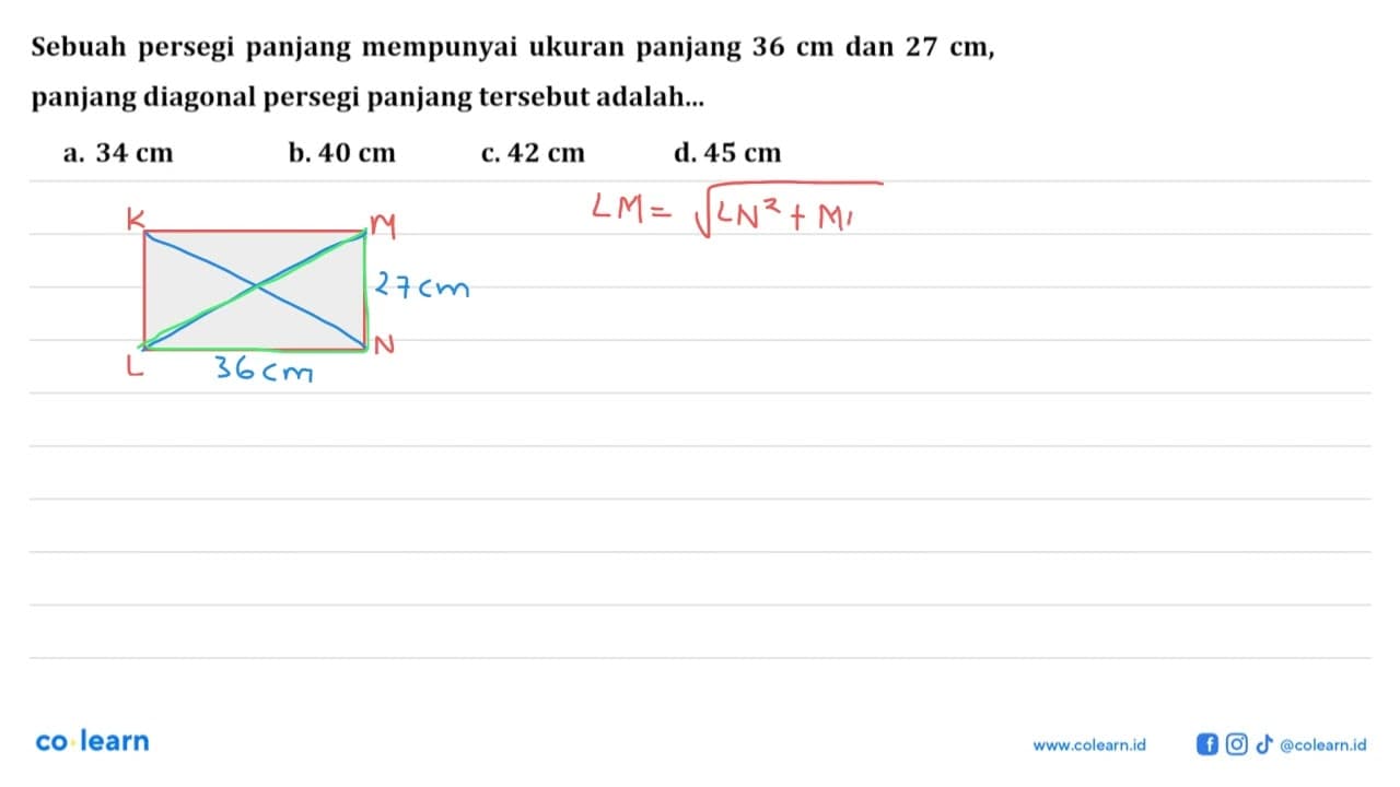 Sebuah persegi panjang mempunyai ukuran panjang 36 cm dan