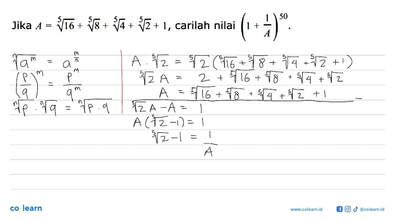 Jika A=(16)^(1/5)+8^(1/5)+4^(1/5)+2^(1/5)+1, carilah nilai