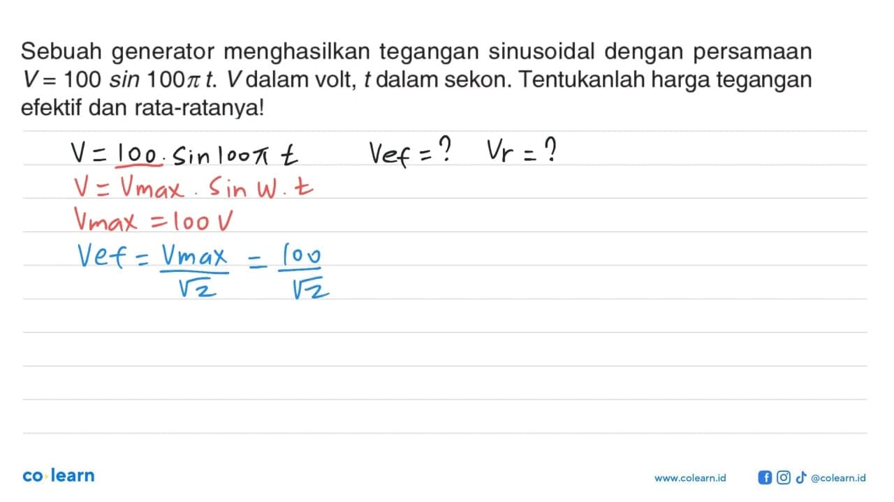 Sebuah generator menghasilkan tegangan sinusoidal dengan