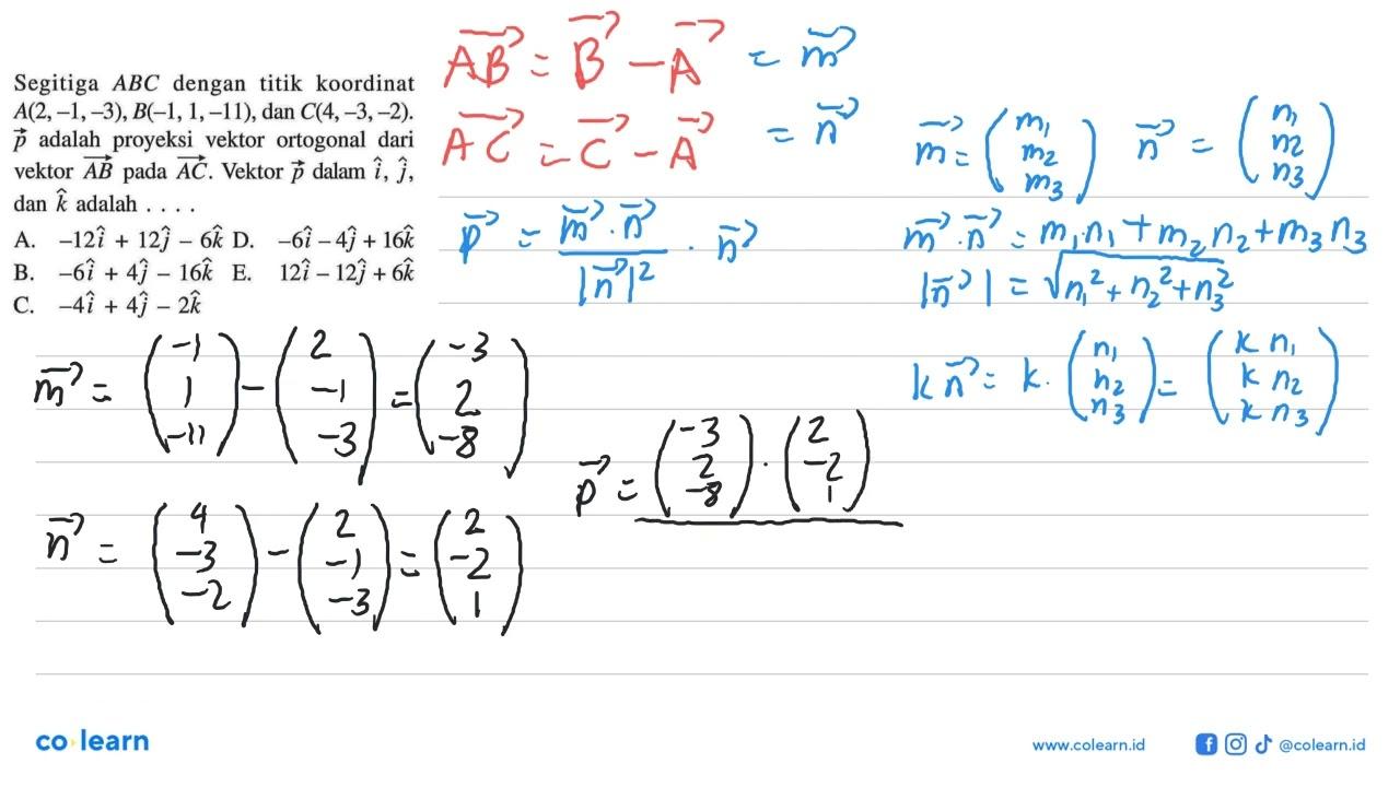 Segitiga ABC dengan titik koordinat A(2,-1,-3), B(-1,1,-11)