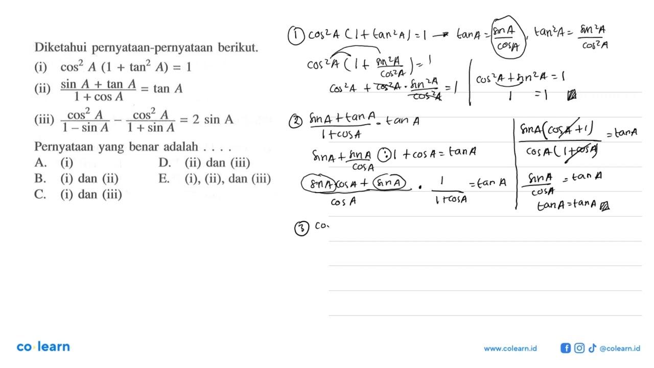 Diketahui pernyataan-pernyataan berikut. (i) cos^2