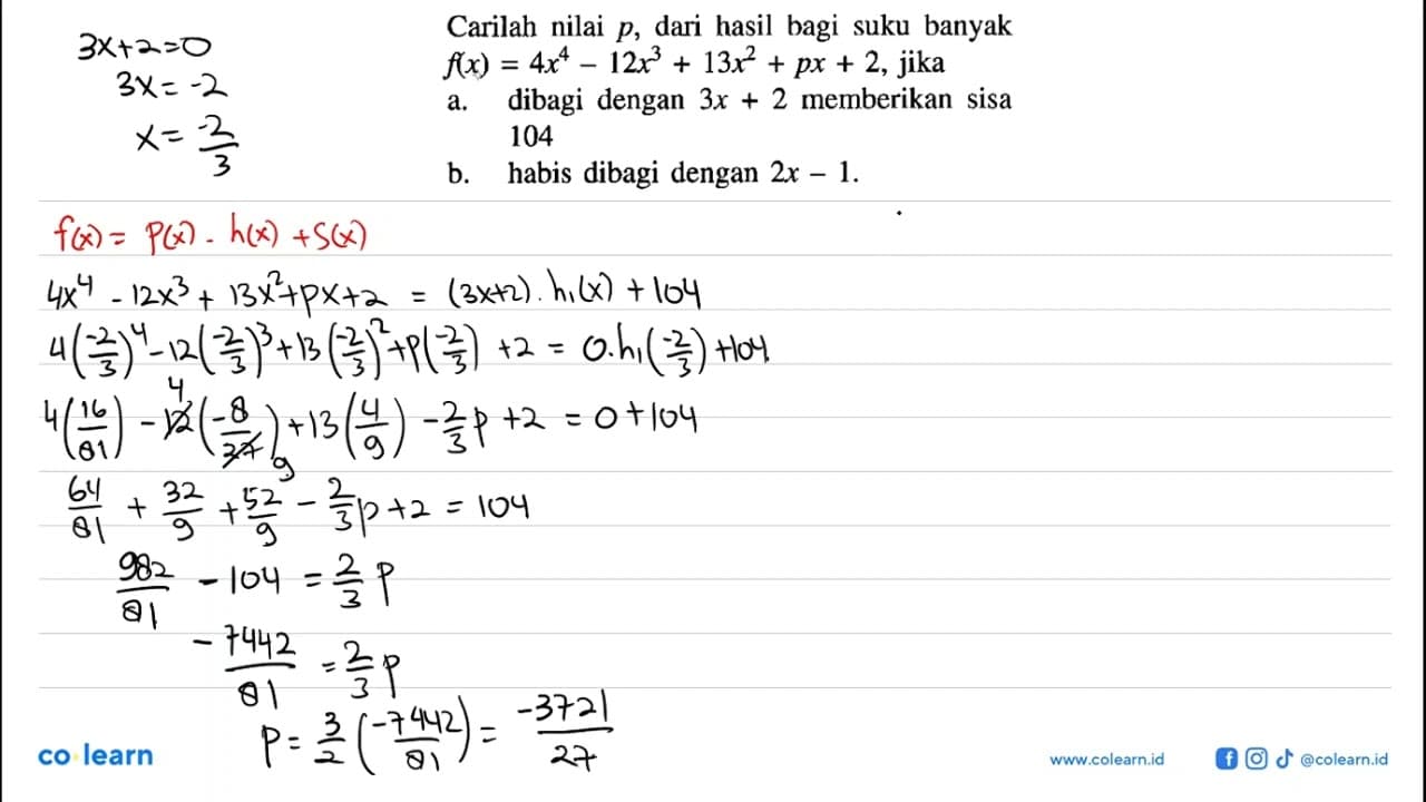 Carilah nilai p, dari hasil bagi suku banyak