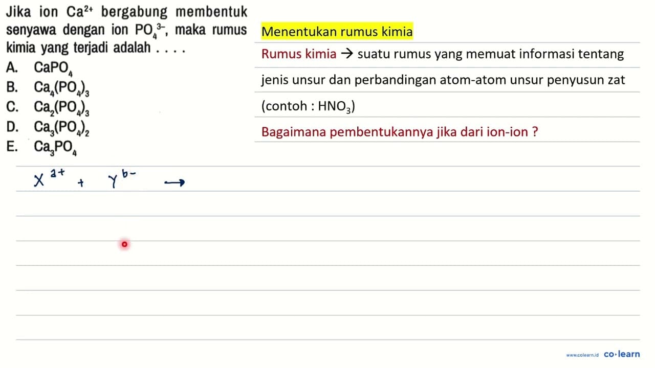 Jika ion Ca^(2+) bergabung membentuk senyawa dengan ion