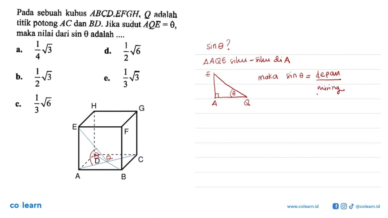 Pada sebuah kubus ABCD . EFGH, Q adalah titik potong AC dan