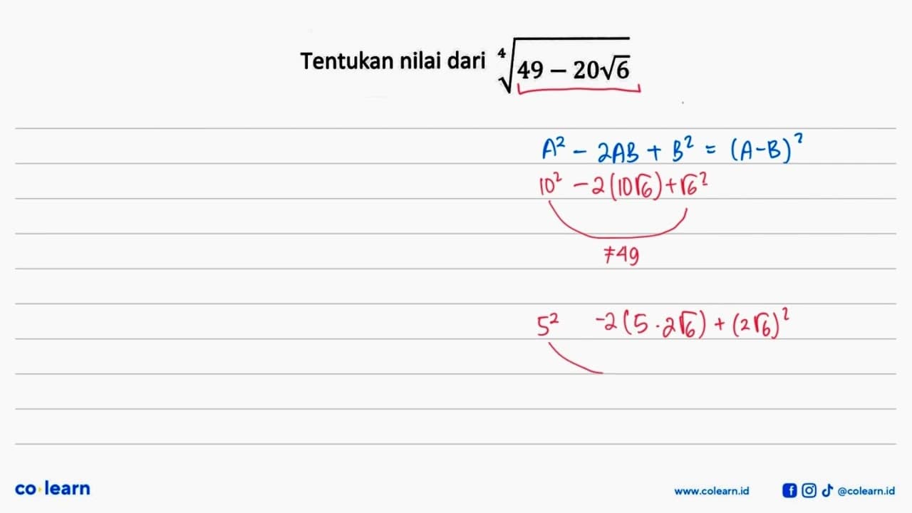 Tentukan nilai dari (49-20akar6)^1/4