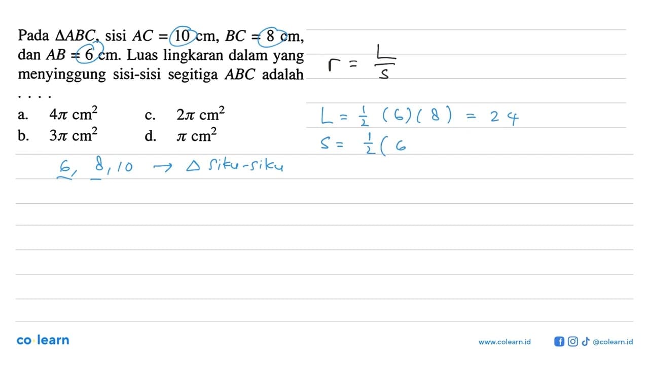 Pada segitiga ABC, sisi AC=10 cm, BC=8 cm, dan AB=6 cm.