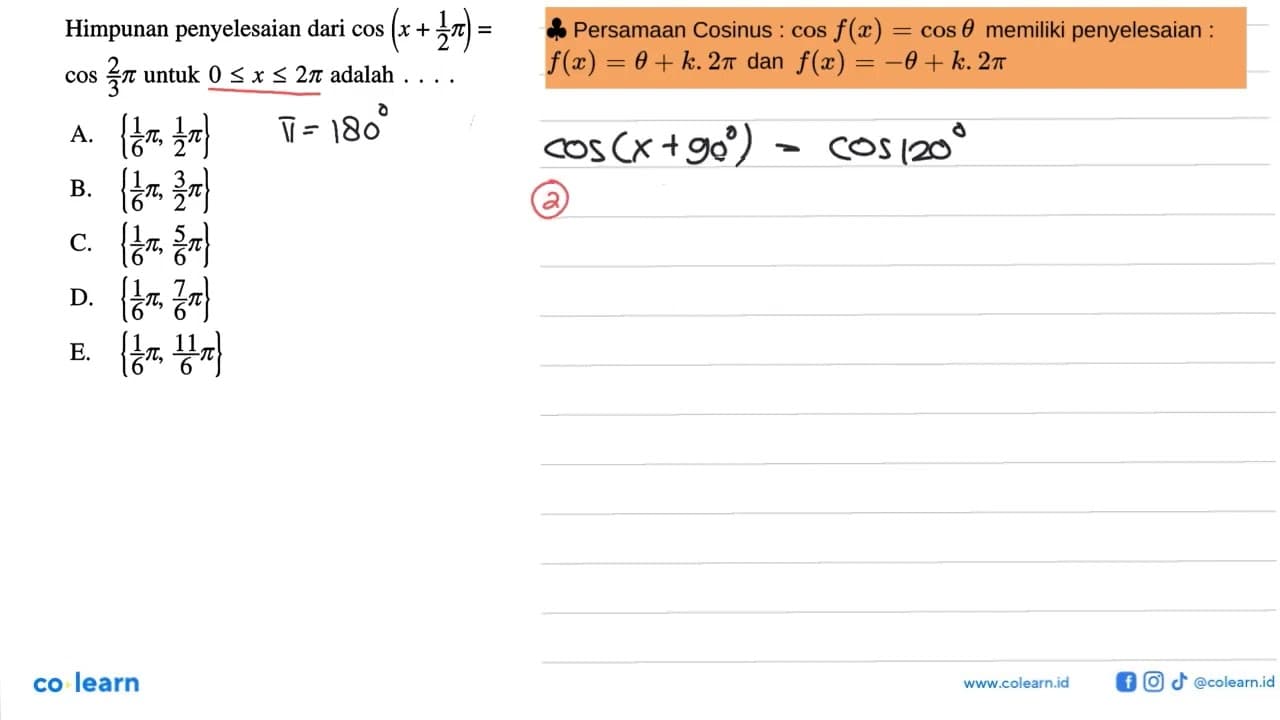 Himpunan penyelesaian dari cos (x+ (1/2) pi)= cos (2/3) pi