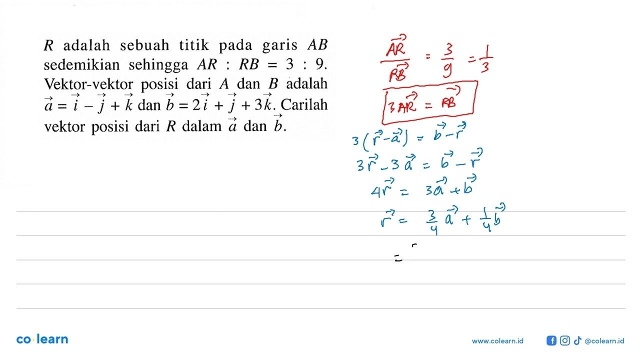 R adalah sebuah titik pada garis AB sedemikian sehingga