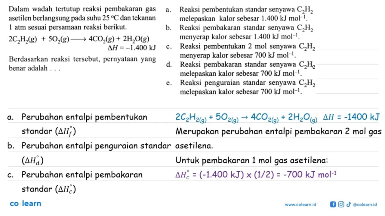 Dalam wadah tertutup reaksi pembakaran gas asetilen