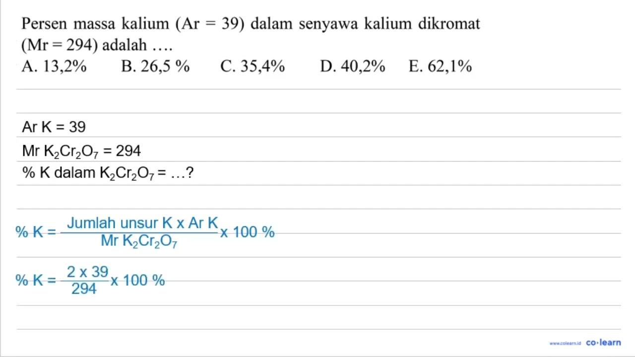 Persen massa kalium (Ar=39) dalam senyawa kalium dikromat