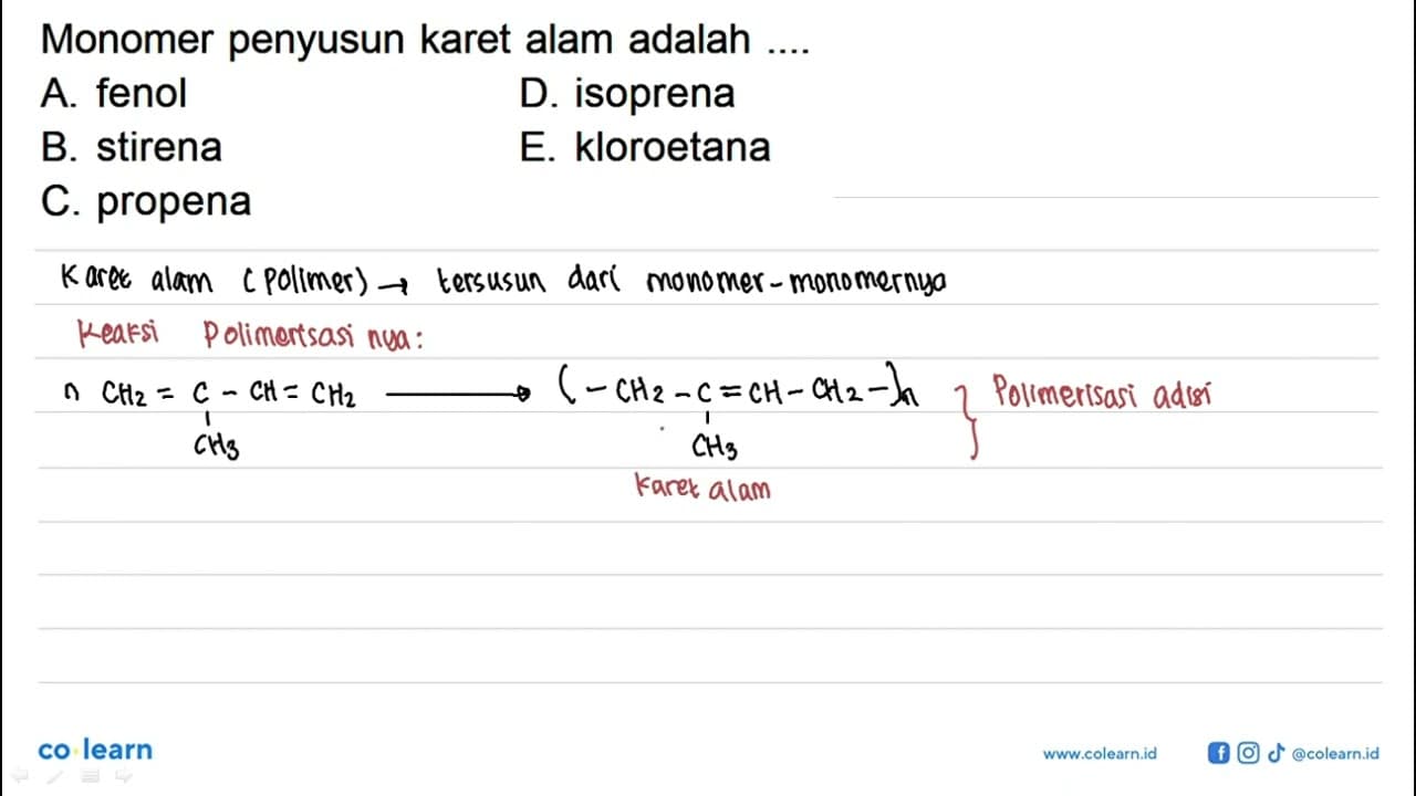 Monomer penyusun karet alam adalah...