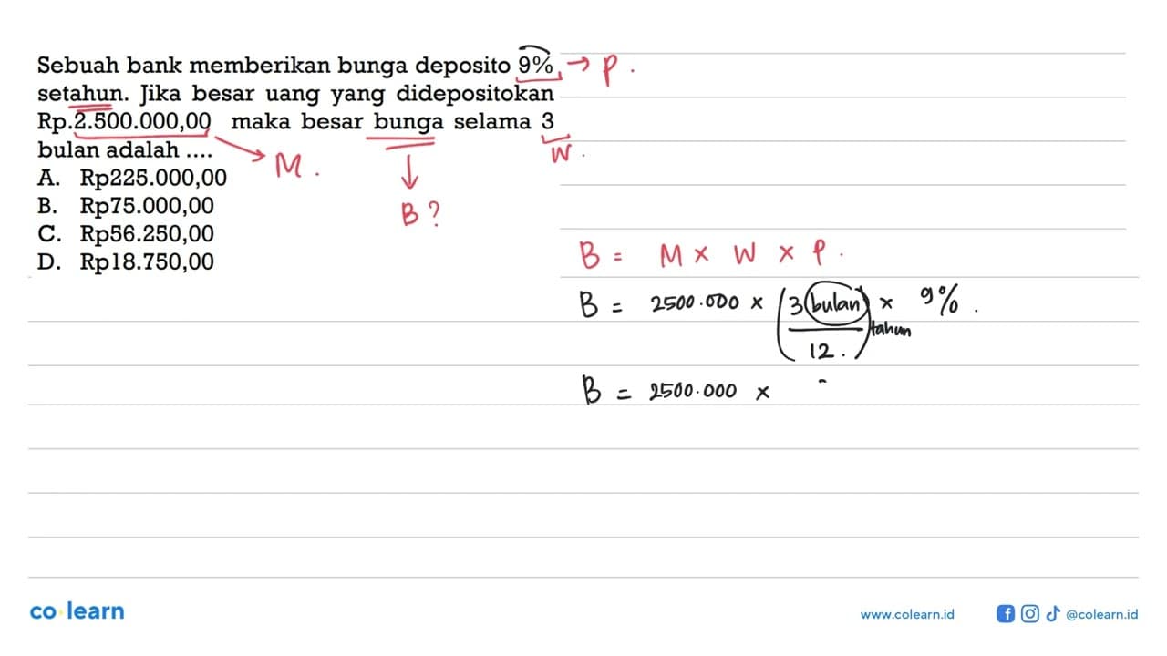 Sebuah bank memberikan bunga deposito 9 % setahun. Jika