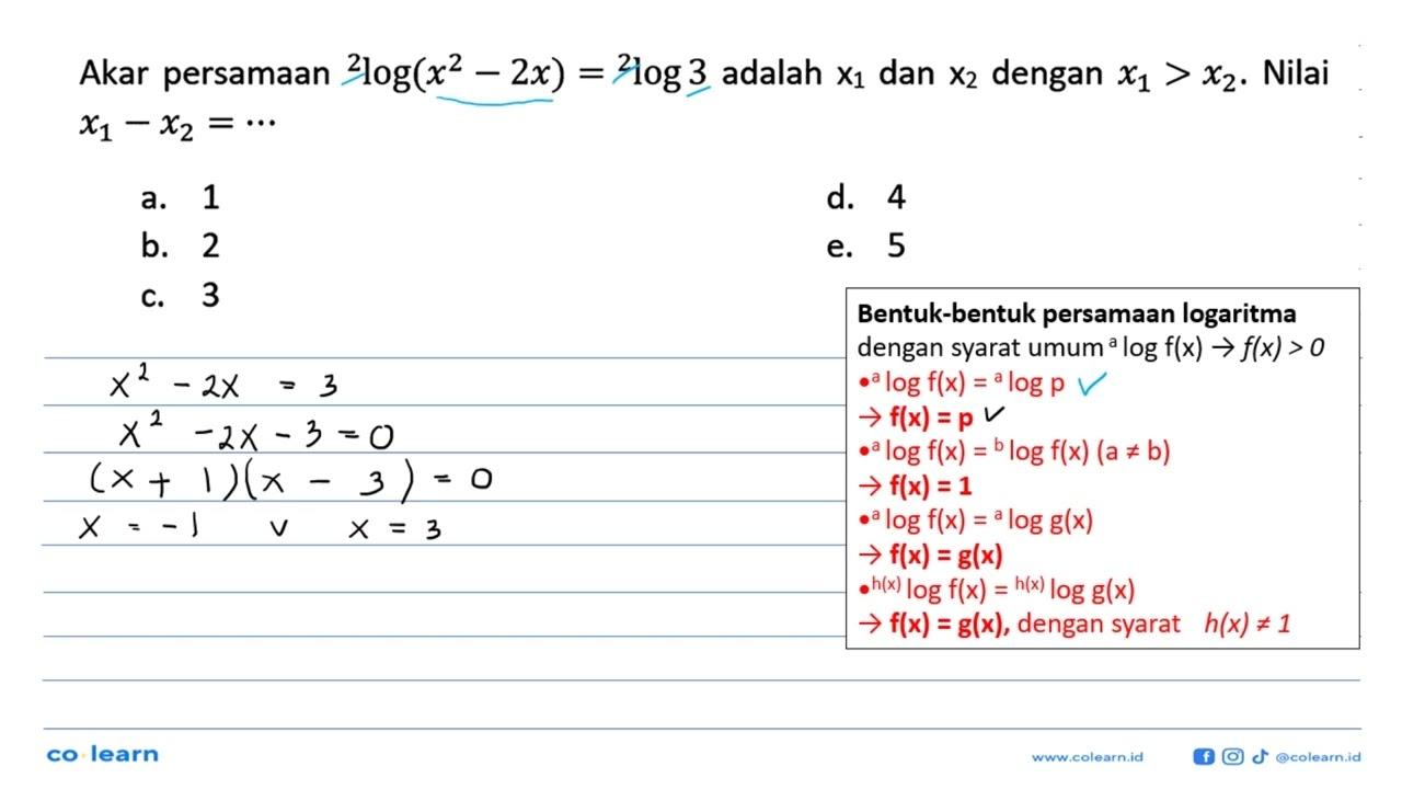 Akar persamaan 2log(x^2-2x) = 2log 3 adalah x1 dan x2