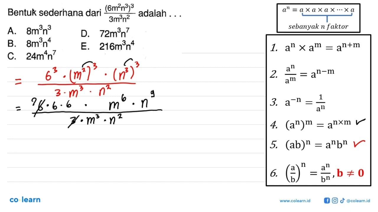 Bentuk sederhana dari ((6m^2n^3)^3)/(3m^3 n^2) adalah ....