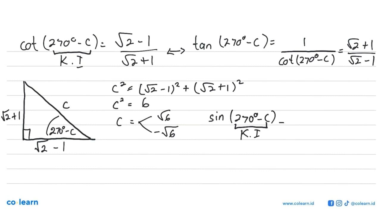 Jika tan C = (akar(2)-1)/(akar(2)+1) untuk pi < C < 3/2 pi