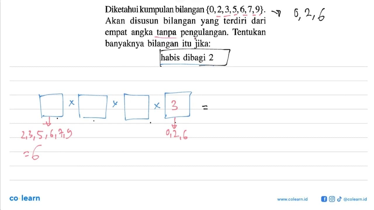 Diketahui kumpulan bilangan {0,2,3,5,6,7,9}. Akan disusun