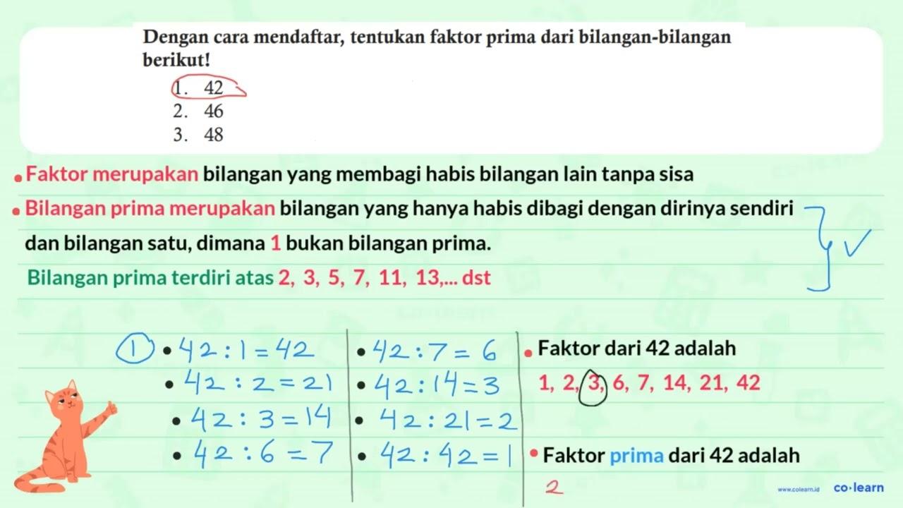 Dengan cara mendaftar, tentukan faktor prima dari