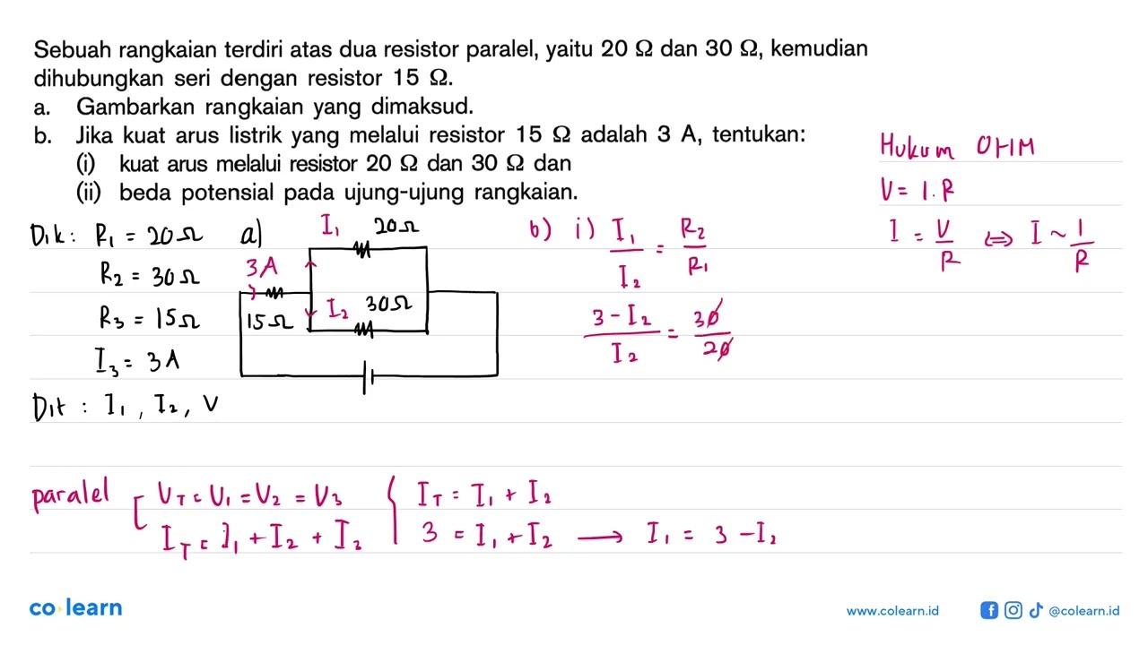 Sebuah rangkaian terdiri atas dua resistor paralel, yaitu