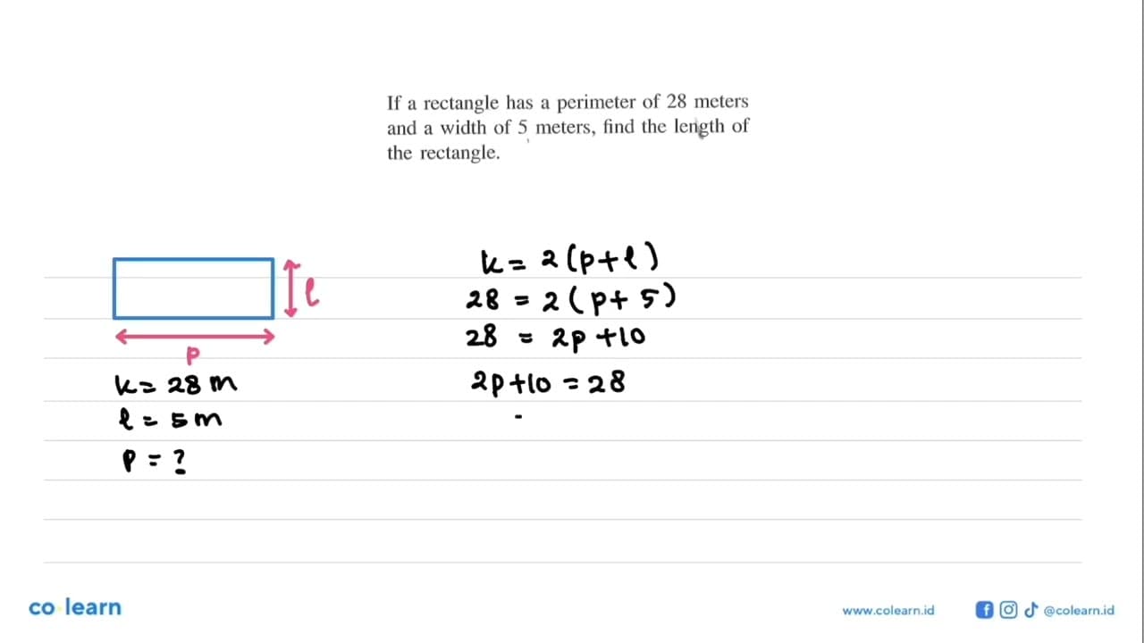 If a rectangle has a perimeter of 28 meters and a width of