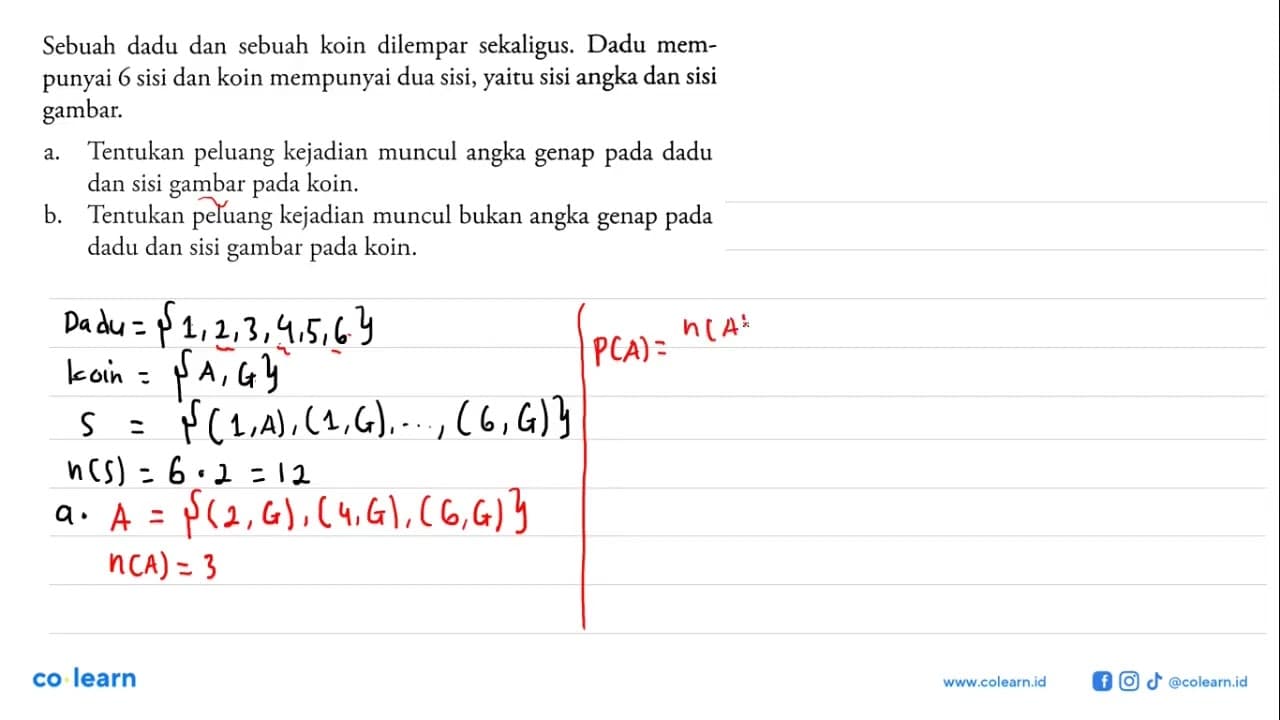 Sebuah dadu dan sebuah koin dilempar sekaligus. Dadu