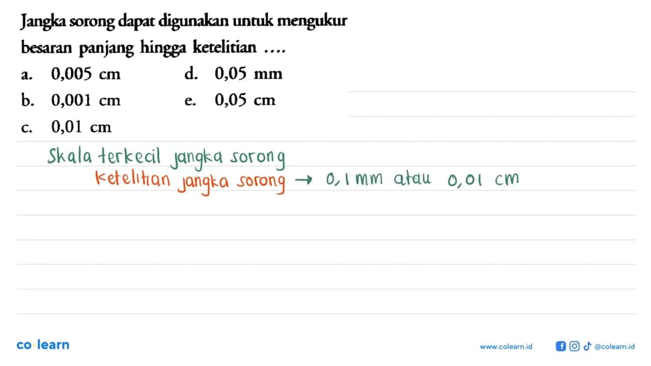 Jangka sorong dapat digunakan untuk mengukur besaran