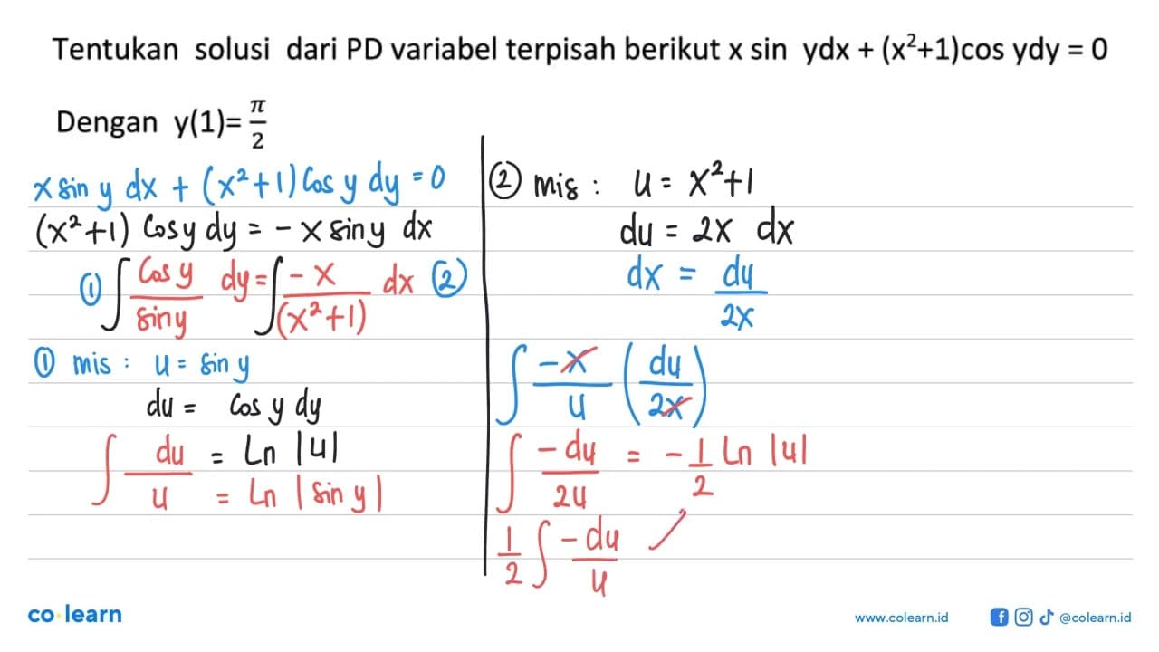 Tentukan solusi dari PD variabel terpisah berikut x sin y