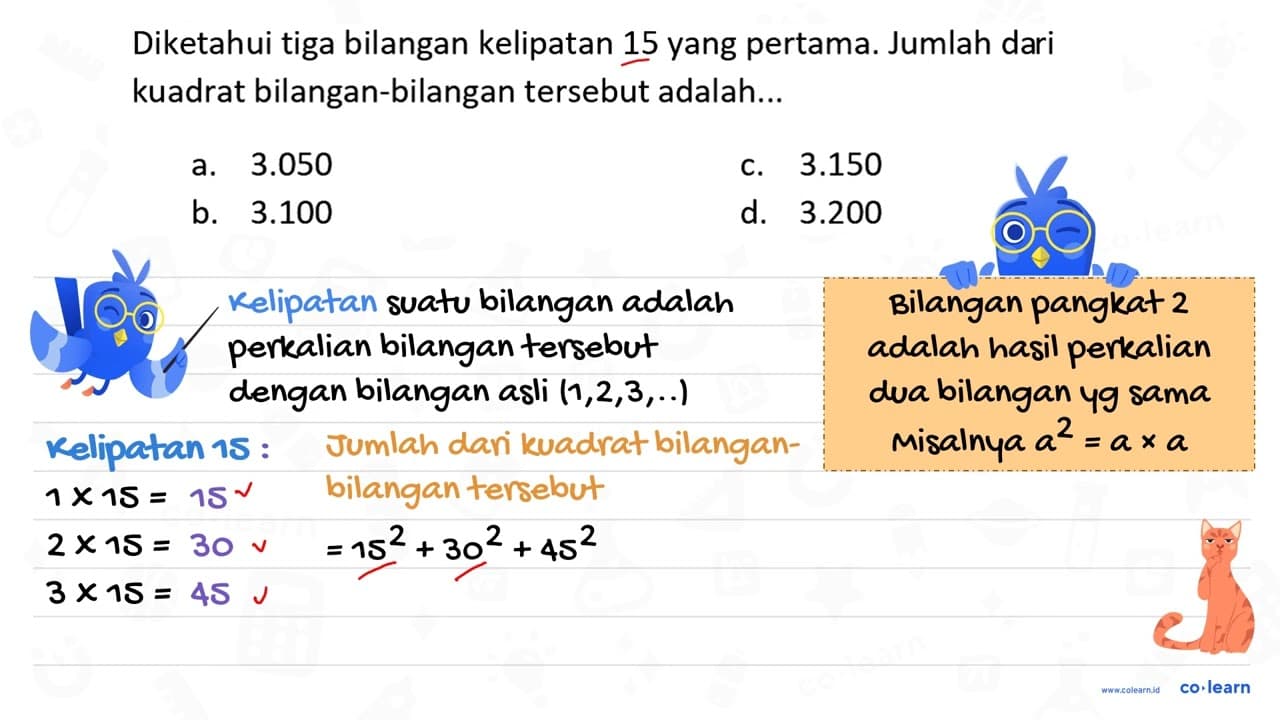 Diketahui tiga bilangan kelipatan 15 yang pertama. Jumlah