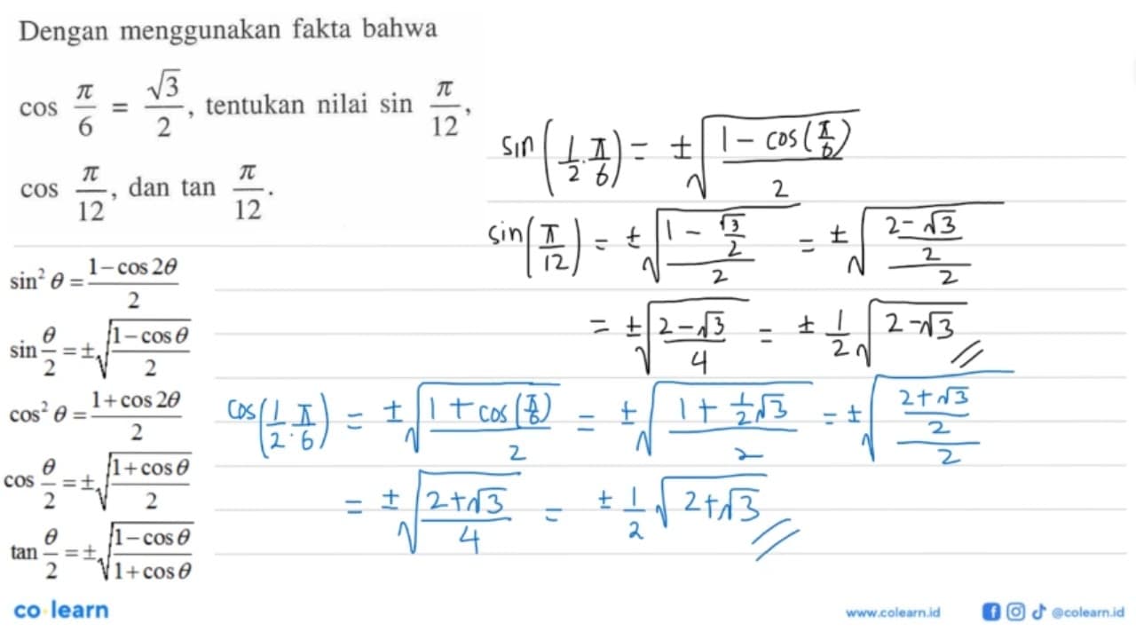 Dengan menggunakan fakta bahwa cos pi/6 = akar(3)/2,