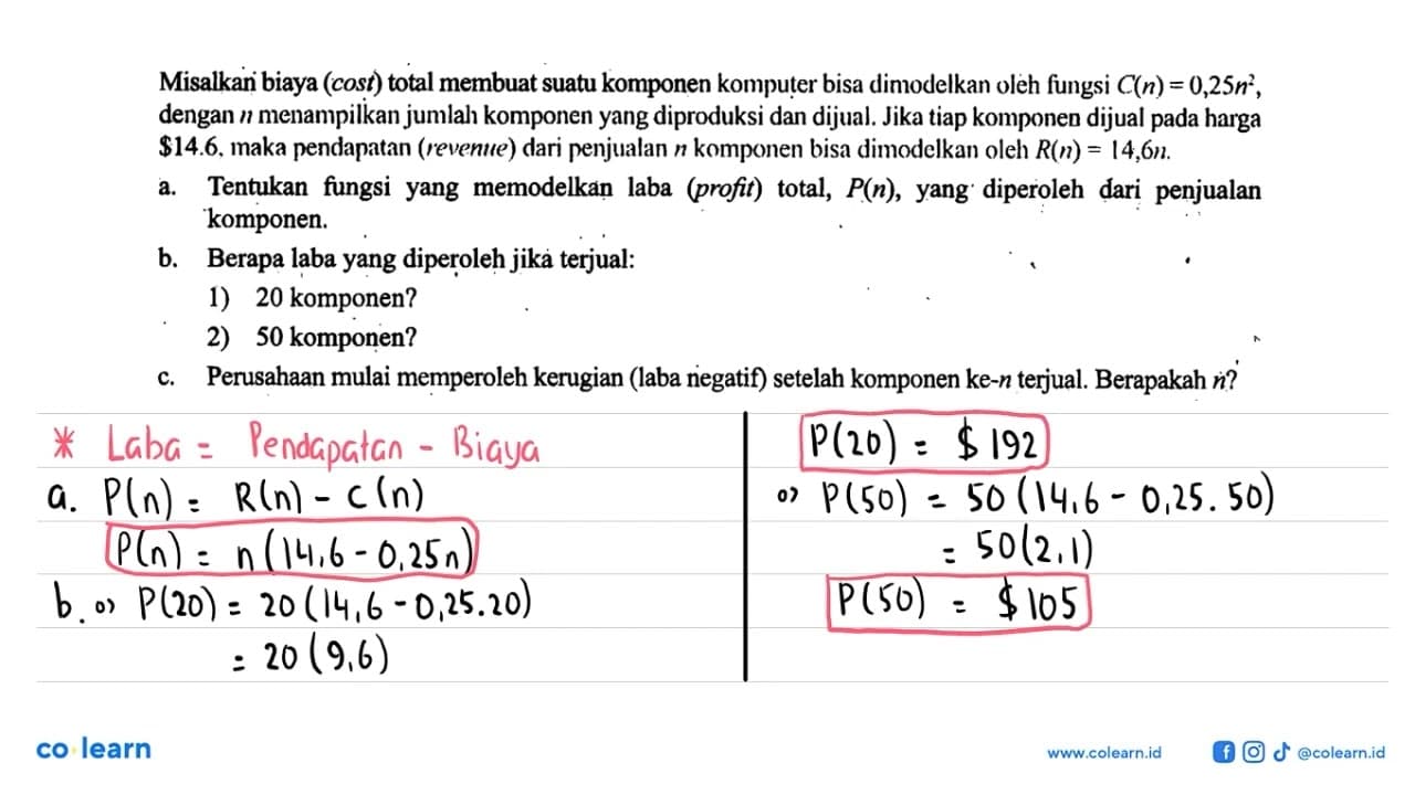 Misalkan biaya (cost) total membuat suatu komponen komputer