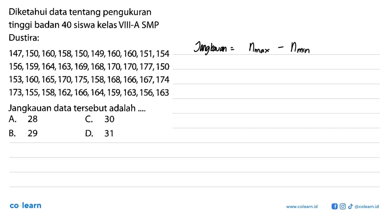 Diketahui data tentang pengukuran tinggi badan 40 siswa