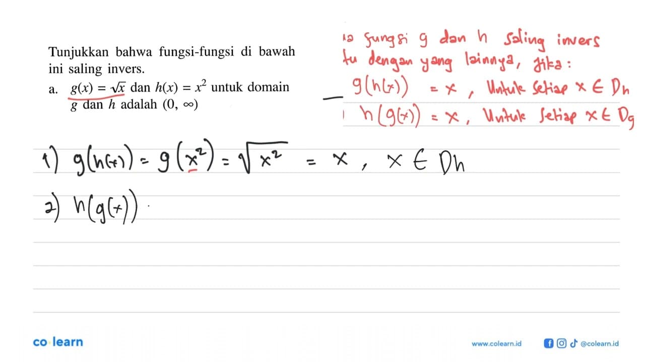 Tunjukkan bahwa fungsi-fungsi di bawah ini saling invers.