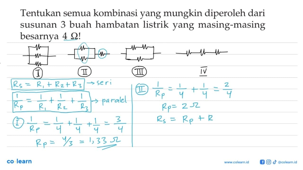 Tentukan semua kombinasi yang mungkin diperoleh dari