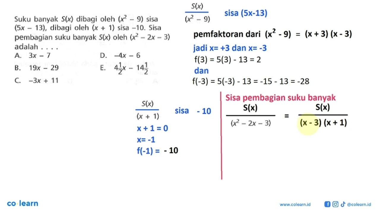 Suku banyak S(x) dibagi oleh (x^2-9) sisa (5x-13), dibagi