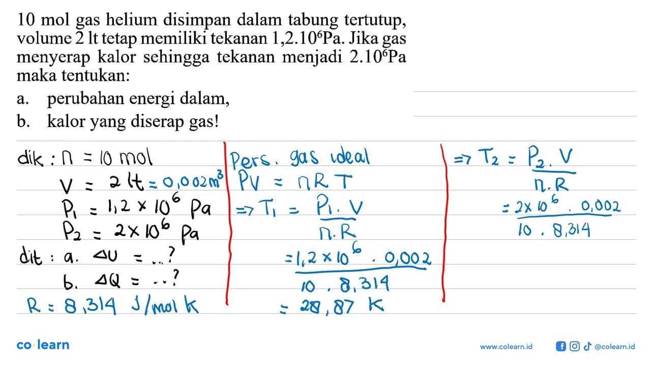 11 mol gas helium disimpan dalam tabung tertutup, volume 2