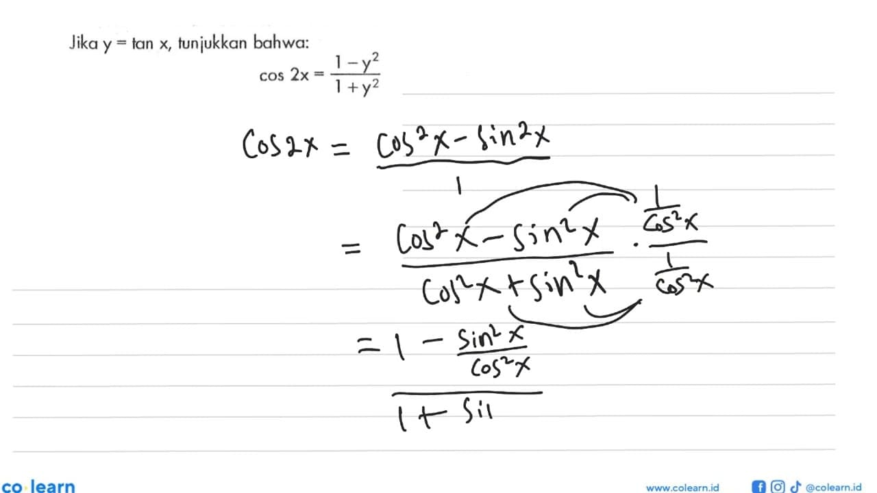 Jika y=tan x , tunjukkan bahwa:cos 2x=(1-y^2)/(1+y^2)