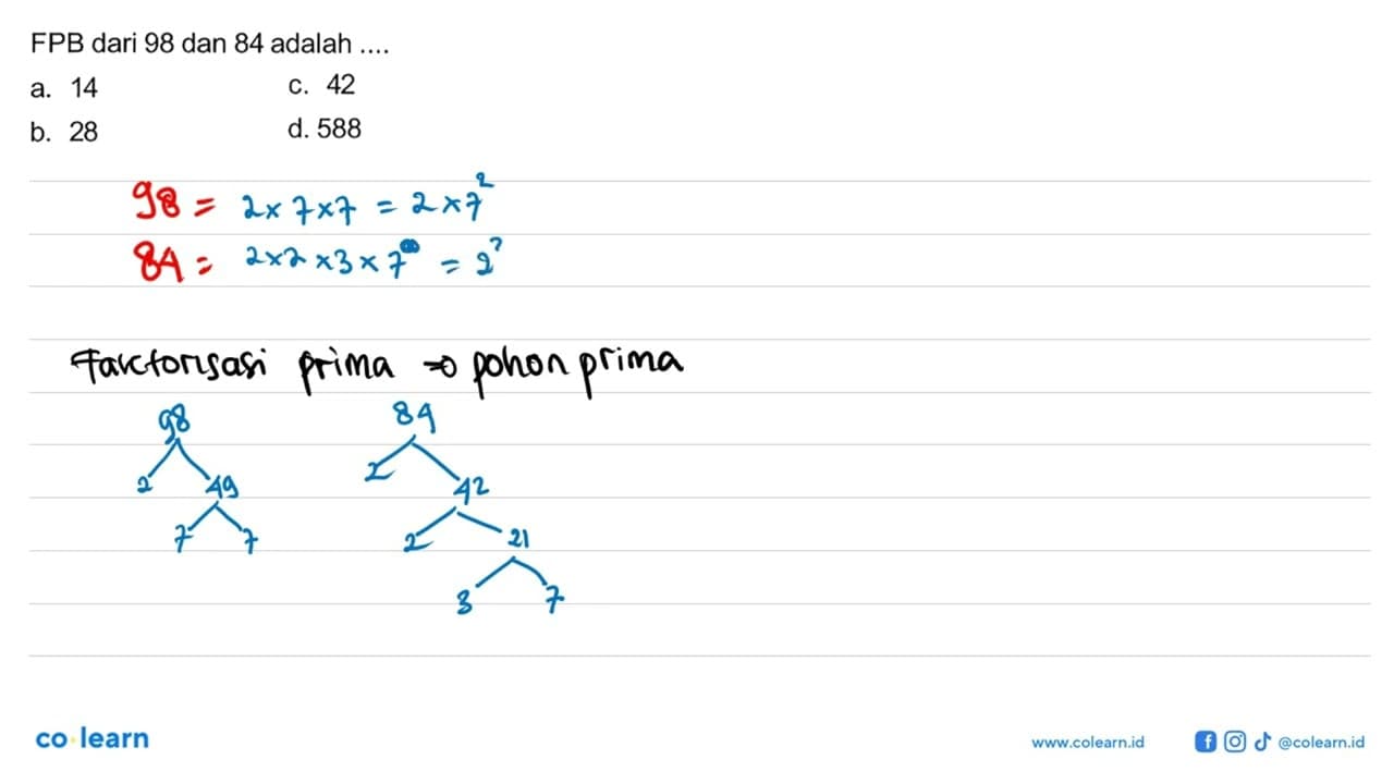 FPB dari 98 dan 84 adalah ....