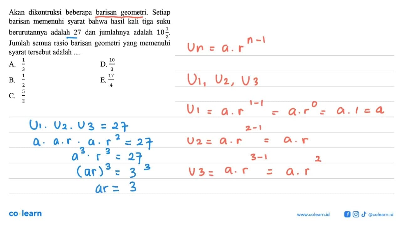 Akan dikontruksi beberapa barisan geometri. Setiap barisan