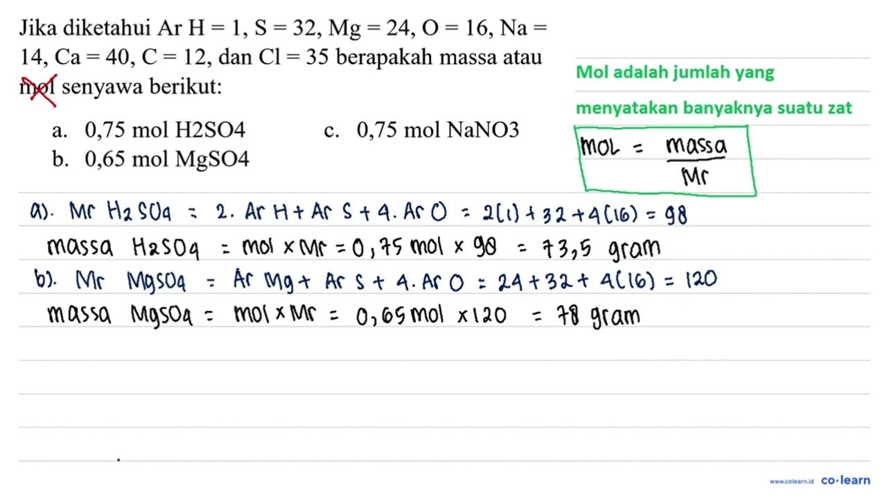 Jika diketahui Ar H=1, S=32, Mg=24, O=16, Na= 14, Ca=40,