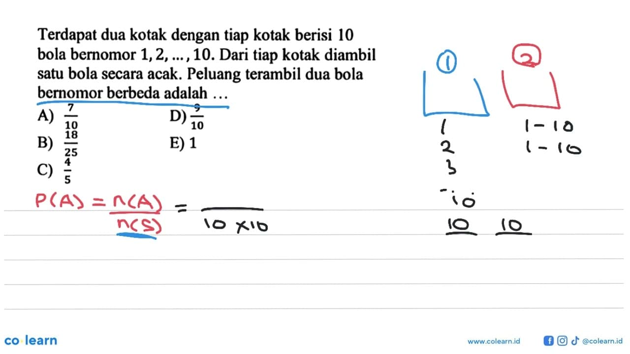 Terdapat dua kotak dengan tiap kotak berisi 10 bola