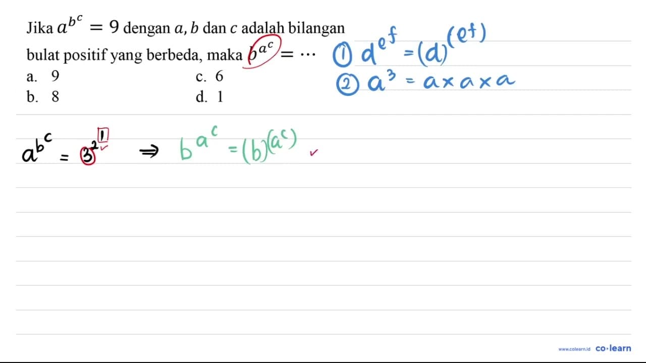 Jika a^(b^(c))=9 dengan a, b dan c adalah bilangan bulat