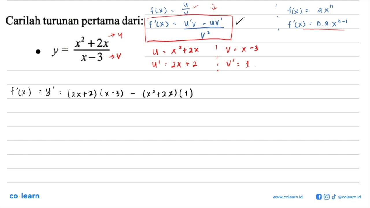 Carilah turunan pertama dari:y=(x^2+2x)/(x-3)