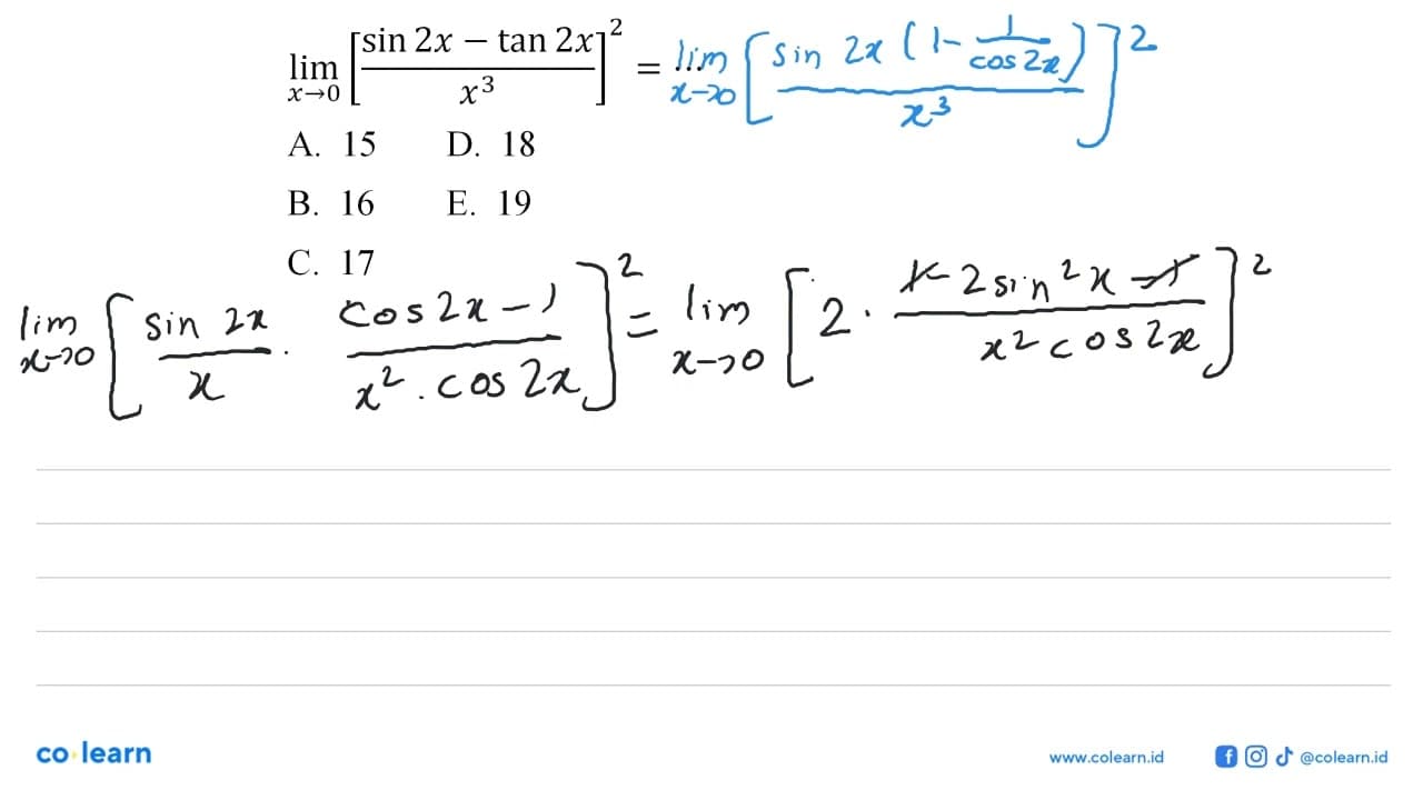 limit x->0 [(sin 2x-tan 2x)/(x^3)]^2=...