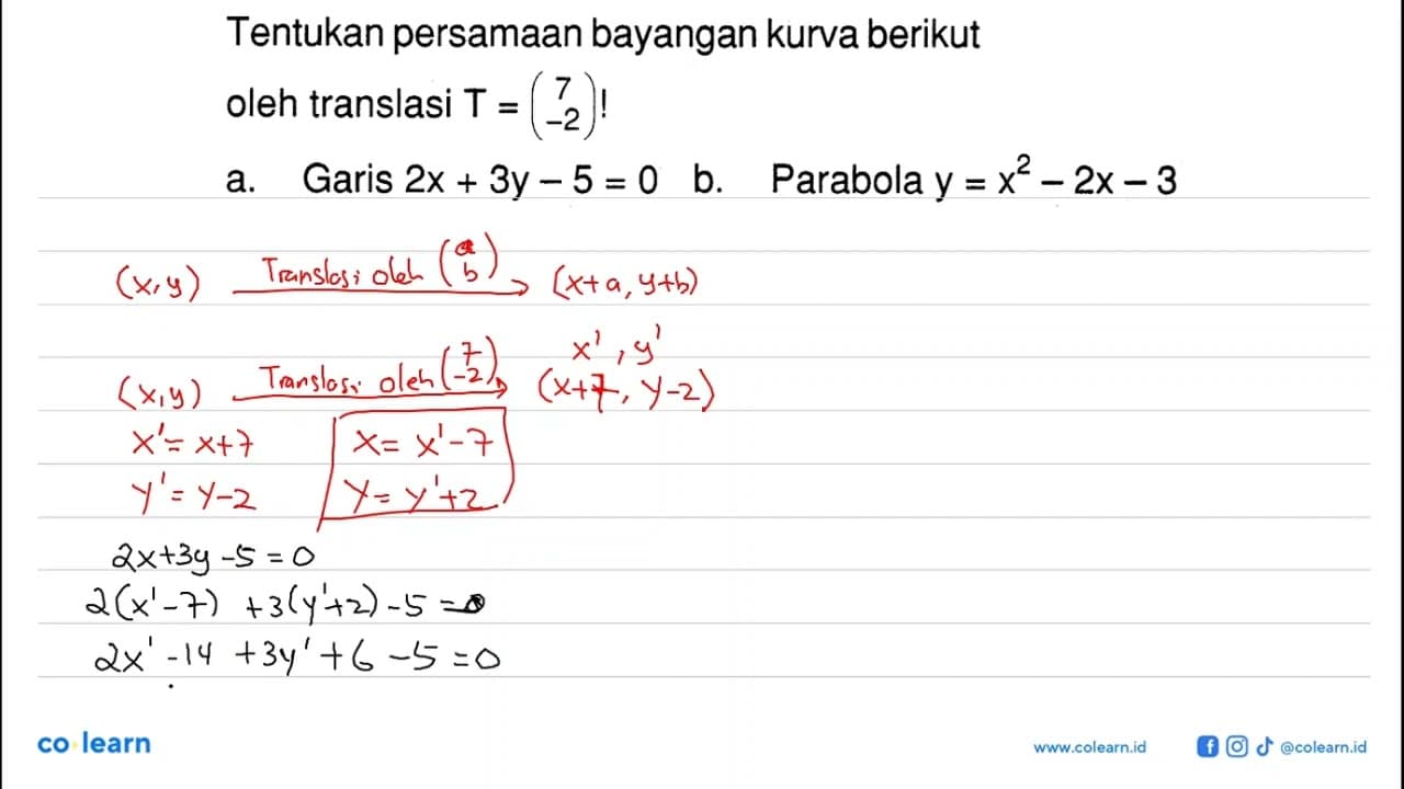 Tentukan persamaan bayangan kurva berikut oleh translasi T