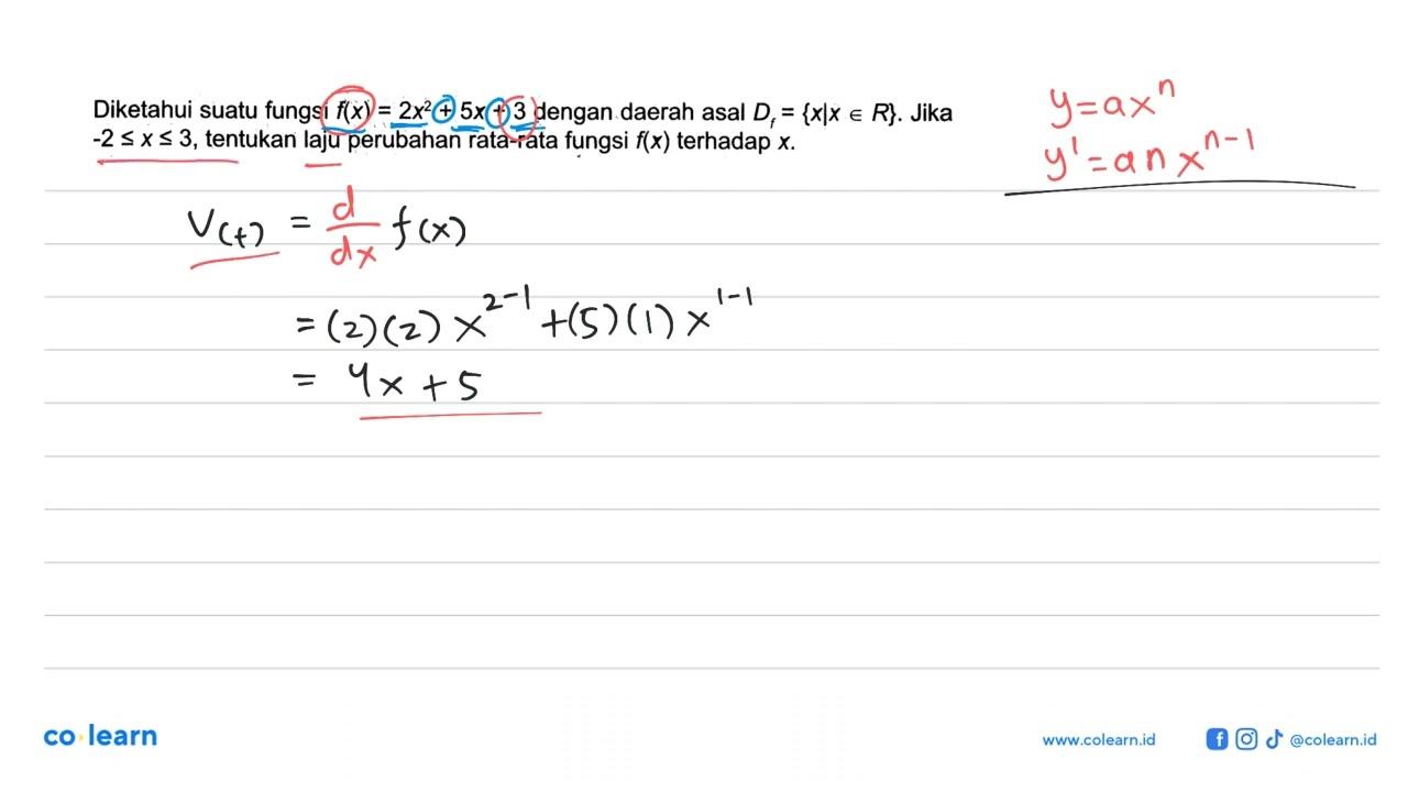 Diketahui suatu fungsi f(x)=2x^2+5x+3 dengan daerah asal