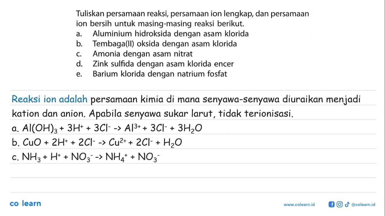 Tuliskan persamaan reaksi, persamaan ion lengkap, dan