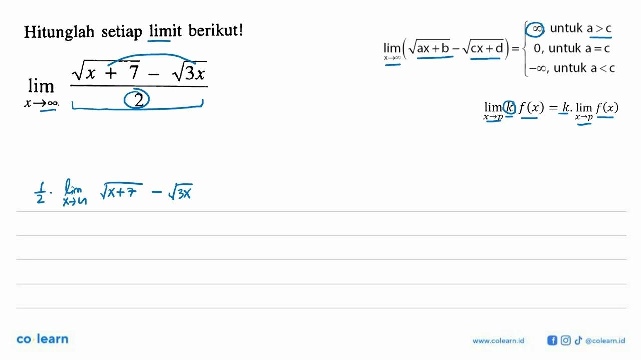 Hitunglah setiap limit berikut! limit x mendekati tak