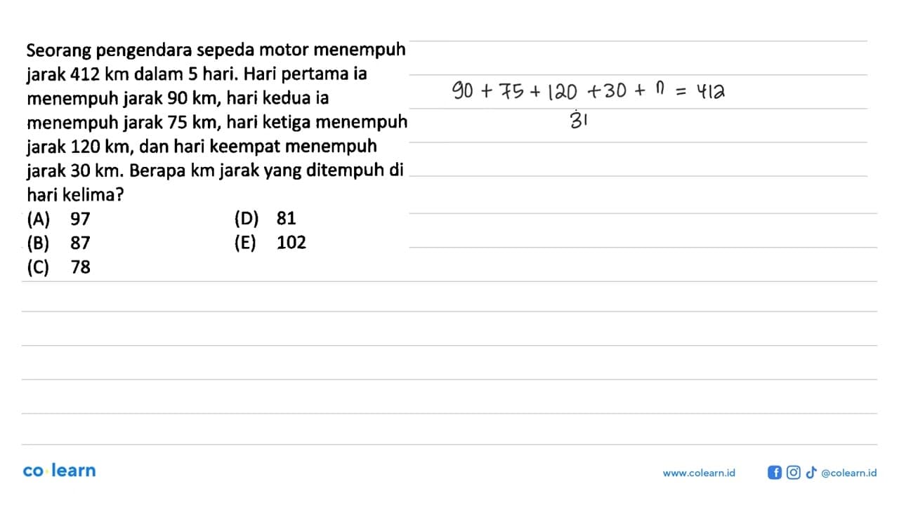 Seorang pengendara sepeda motor menempuh jarak 412 km dalam