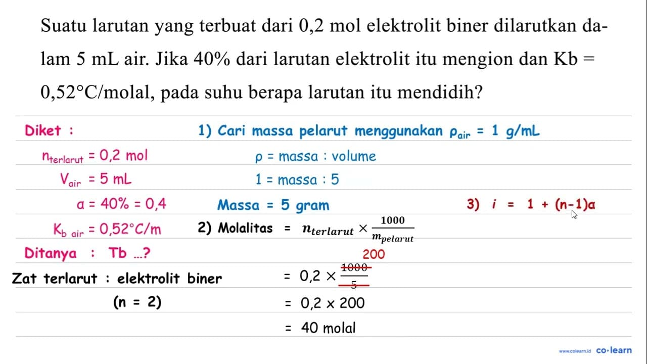 Suatu larutan yang terbuat dari 0,2 mol elektrolit biner